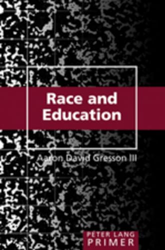 Stock image for Race and Education Primer for sale by Alphaville Books, Inc.