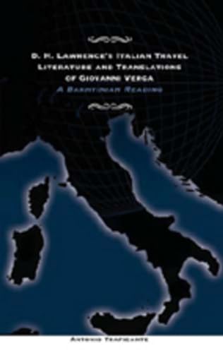 9780820488172: D.H. Lawrence's Italian Travel Literature and Translations of Giovanni Verga: A Bakhtinian Reading