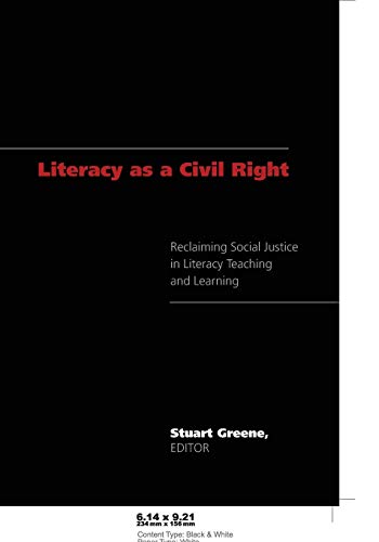 Stock image for Literacy as a Civil Right: Reclaiming Social Justice in Literacy Teaching and Learning (Counterpoints) for sale by One Planet Books