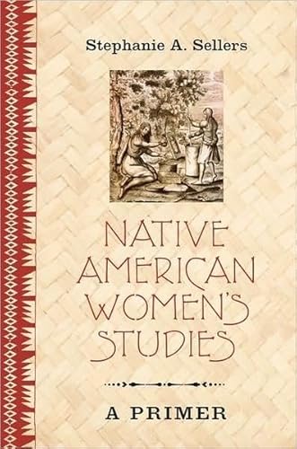 9780820497105: Native American Women's Studies: A Primer