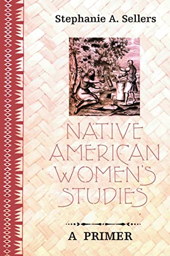 9780820497105: Native American Women’s Studies: A Primer (Peter Lang Primer)