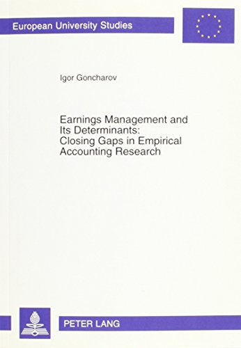 9780820498072: Earnings Management And Its Determinants: Closing Gaps in Empirical Accounting Research