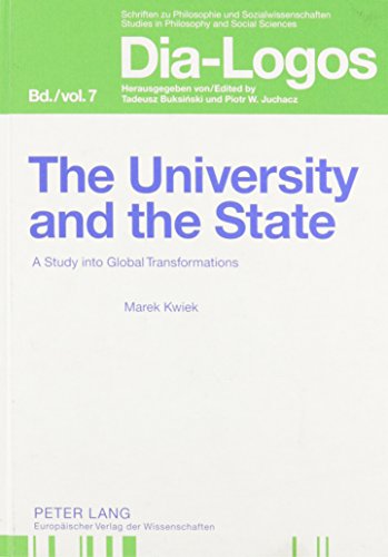 Beispielbild fr The University And the State: A Study into Global Transformations zum Verkauf von Revaluation Books
