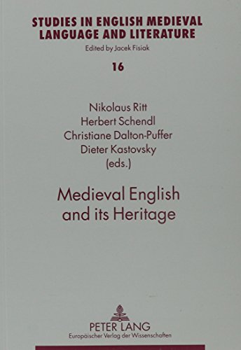 Beispielbild fr Medieval English & Its Heritage (Studies in English Medieval Language & Literature 16) zum Verkauf von Powell's Bookstores Chicago, ABAA