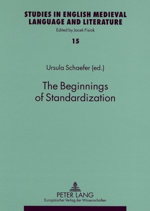 Beispielbild fr The Beginnings of Standardization: Language and Culture in Fourteenth-century England (Studies in English Medieval Language and Literature) zum Verkauf von Powell's Bookstores Chicago, ABAA