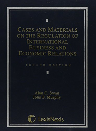 Imagen de archivo de Cases and Materials on the Regulation of International Business and Economic Relations a la venta por Ergodebooks
