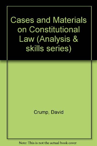 9780820502687: Cases and Materials on Constitutional Law (Analysis & skills series)