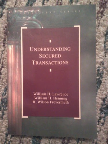 9780820526591: Understanding Secured Transactions (Legal Text Series)