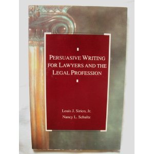 9780820527215: Persuasive Writing for Lawyers and the Legal Profession (Analysis and Skills Series)