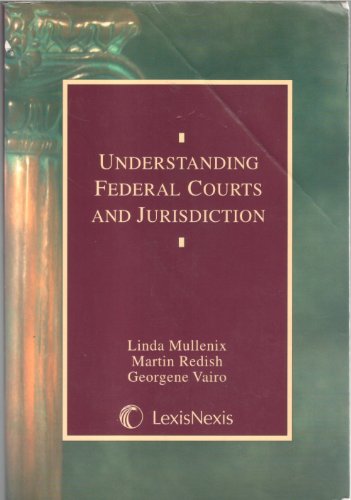 9780820528861: Understanding Federal Courts and Jurisdiction (Legal Text Series)