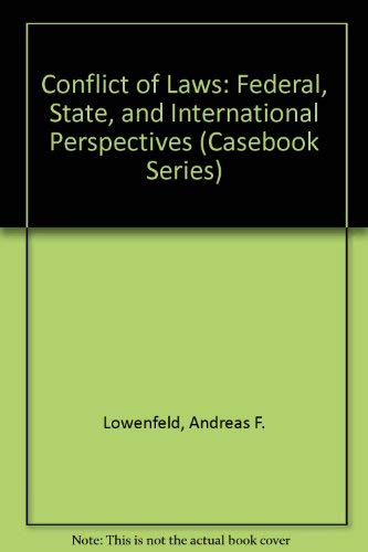 Imagen de archivo de Conflict of Laws: :Federal, State, and International Perspectives. a la venta por Yushodo Co., Ltd.