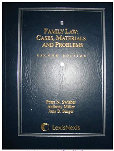 9780820531281: Family Law: Case, Materials and Problems (Casebook Series)