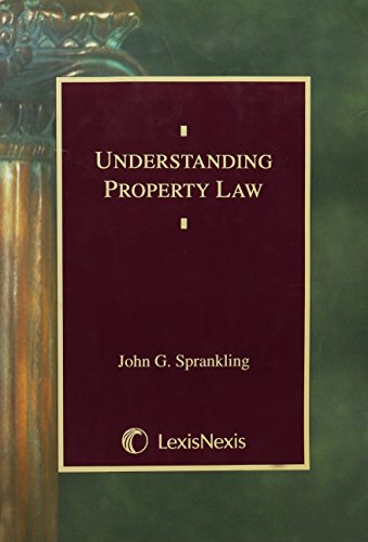 9780820540580: Understanding Property Law (Student Guide Series)