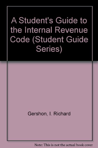 Stock image for A Student's Guide to the Internal Revenue Code (Student Guide Series) for sale by HPB-Red
