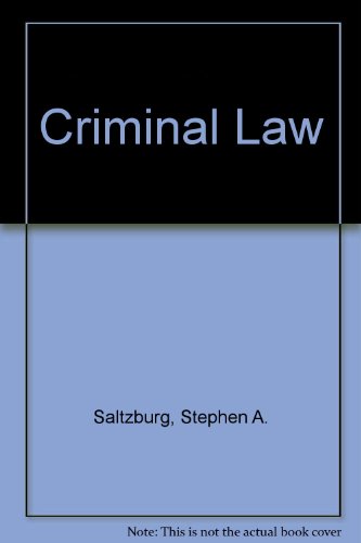 Criminal Law (9780820546018) by Saltzburg, Stephen A.; Diamond, John L.; Kinports, Kit; Morawetz, Thomas