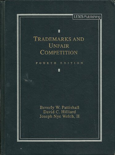 Trademarks and Unfair Competition (Contemporary Casebook Series) (9780820547251) by [???]