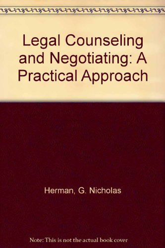 Beispielbild fr Legal Counseling and Negotiating: A Practical Approach zum Verkauf von SecondSale