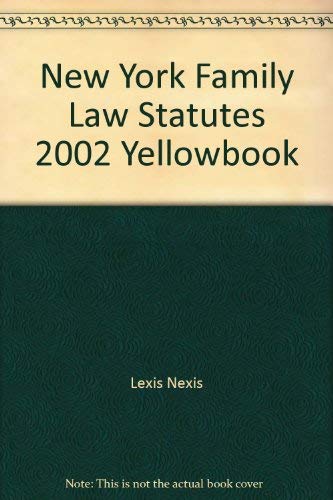 Beispielbild fr New York Family Law Statutes 2002 Yellowbook zum Verkauf von dsmbooks