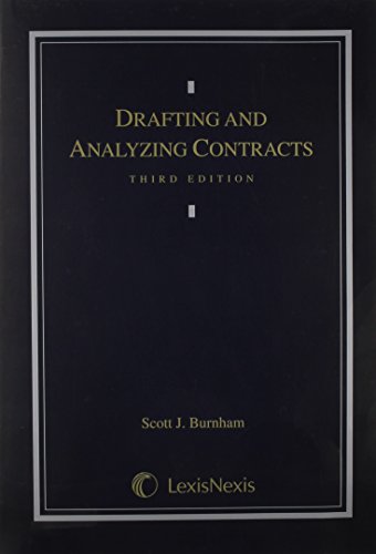 Imagen de archivo de Drafting and Analyzing Contracts: A Guide to the Practical Application of the Principles of Contract Law a la venta por BooksRun