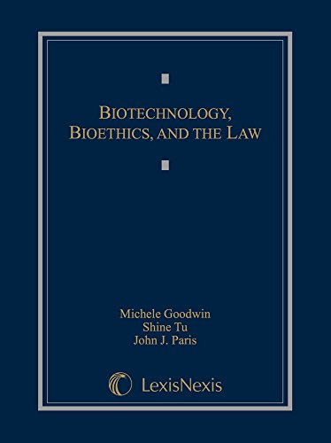 Stock image for Biotechnology, Bioethics, and the Law for sale by BooksRun