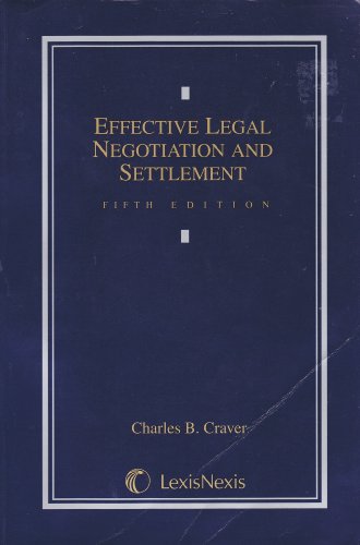 9780820561134: Effective Legal Negotiation And Settlement