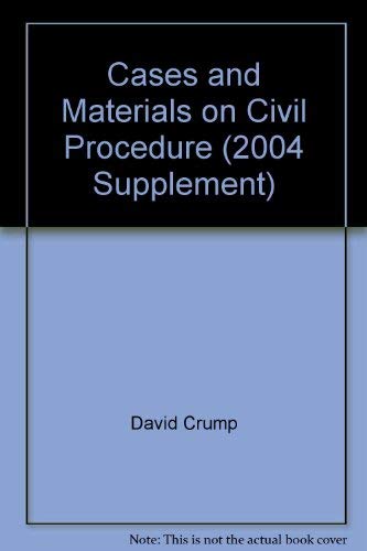 9780820561547: Cases and Materials on Civil Procedure (2004 Supplement)