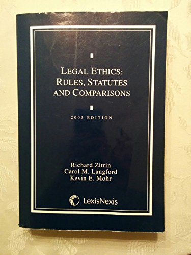 9780820562186: Title: Legal Ethics Rules Statutes and Comparisons 2005 E