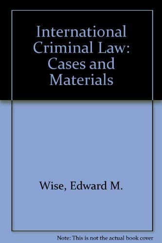 9780820562230: International Criminal Law : Cases and Materials, 2004