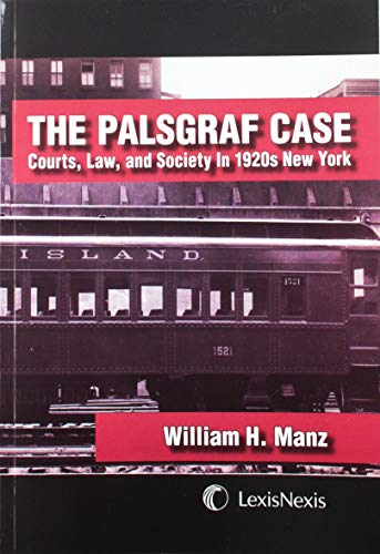 Beispielbild fr The Palsgraf Case: Courts, Law & Society in 1920's New York zum Verkauf von SecondSale