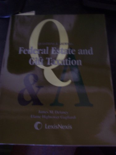 Imagen de archivo de Questions and Answers : Federal Estate and Gift a la venta por Better World Books