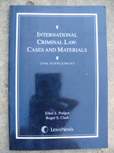Stock image for International Criminal Law: Cases and Materials 2006 Supplement for sale by dsmbooks