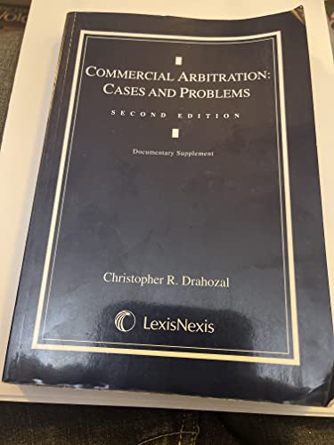 Imagen de archivo de Commercial Arbitration: Cases and Problems Documentary Supplement a la venta por HPB-Red