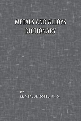 Stock image for Metals and Alloys Dictionary for sale by PBShop.store US