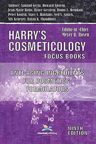 9780820601854: Anti-Aging Ingredients For Cosmetics Formulators (Harry's Cosmeticology Focus Books)