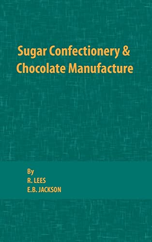 9780820602417: Sugar Confectionery and Chocolate Manufacture