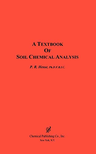 9780820602424: A Textbook of Soil Chemical Analysis