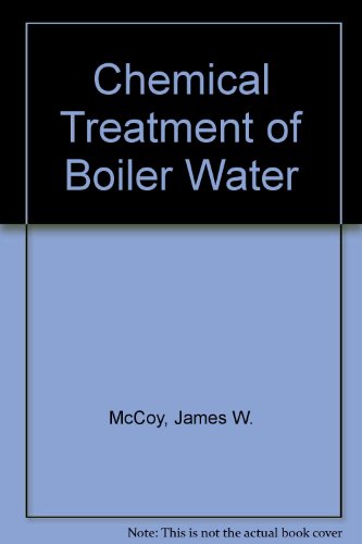 9780820602844: Chemical Treatment of Boiler Water