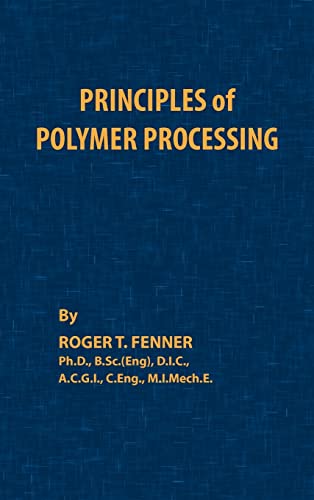 9780820602851: Principles of Polymer Processing