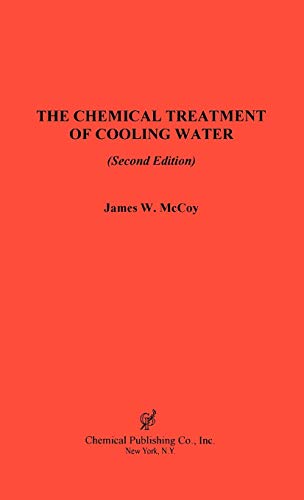 9780820602981: The Chemical Treatment of Cooling Water, 2nd Edition