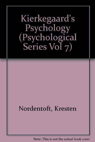 9780820701554: Kierkegaard's Psychology (Psychological Series Vol 7)