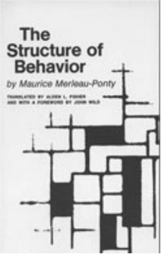 Structure of Behavior (9780820701639) by Maurice Merleau-Ponty