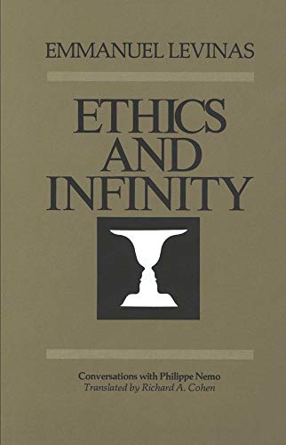 9780820701783: Ethics and Infinity: Conversations with Philippe Nemo