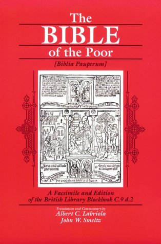 9780820702308: The Bible of the Poor = Biblia Pauperum: A Facsimile Edition of the British Library Blockbook C.9.D.2: A Facsimile and Edition of the British Library Blockbook C.9 d.2