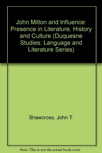 Beispielbild fr John Milton and Influence: Presence in Literature, History and Culture (Medieval & Renaissance Literary Studies) zum Verkauf von HPB-Red