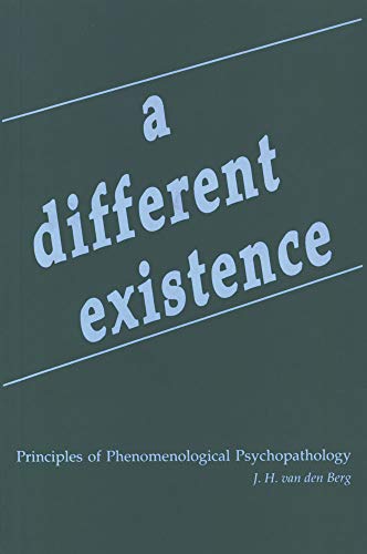 Imagen de archivo de Different Existence: Principles of Phenomenological Psychopathology a la venta por Front Cover Books
