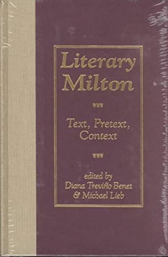 Stock image for Literary Milton: Text, Pretext, Context for sale by Blue Awning Books