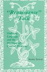 Beispielbild fr Renaissance Talk: Ordinary Language and the Mystique of Critical Problems (Medieval and Renaissance Literary Studies) zum Verkauf von Books From California