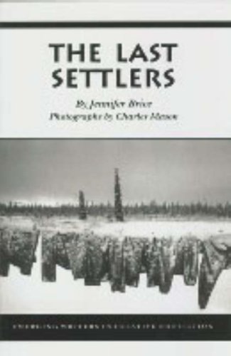 Beispielbild fr The Last Settlers (Emerging Writers in Creative Nonfiction) zum Verkauf von WorldofBooks