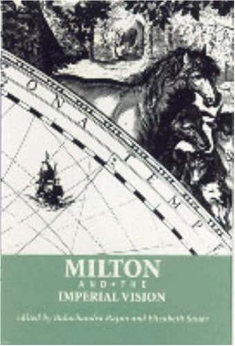 9780820703039: Milton & the Imperial Vision (Medieval & Renaissance Literary Studies)