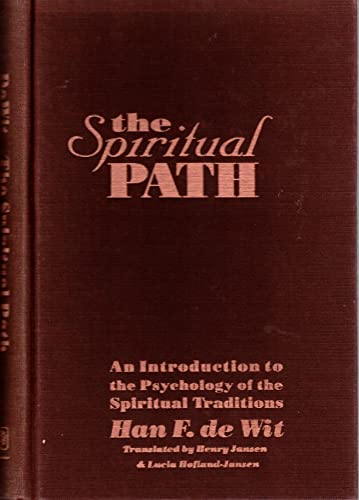 9780820703077: The Spiritual Path: An Introduction to the Psychology of the Spiritual Traditions